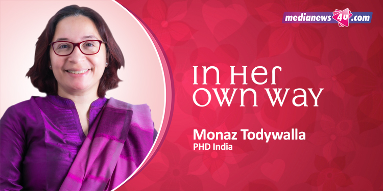 #InHerOwnWay: ‘Wonderful leader and great friend’ – Monaz Todywalla, PHD India