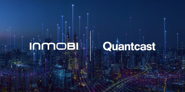 InMobi Acquires Quantcast Choice to Enhance Frictionless Consent Management for Publishers