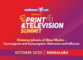 Medianews4u ‘Print and Television Summit’ in Bengaluru on October 18