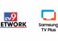 TV9 Network launches free news channels on Samsung TV Plus India