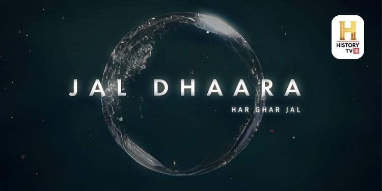 History TV18 unveils new documentary on India’s Jal Jeevan Mission, ‘Jal Dhaara: Har Ghar Jal’