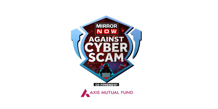 Mirror Now Launches Special Series, "Mirror Now Against Cyber Scam"