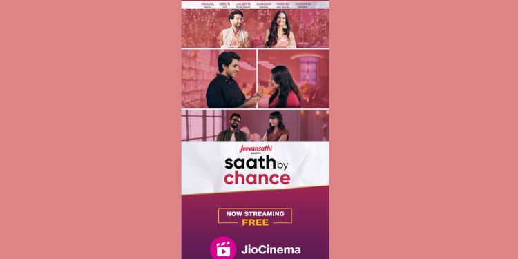 JioCinema and Jeevansathi join hands to unleash the power of love with ‘Saath By Chance’