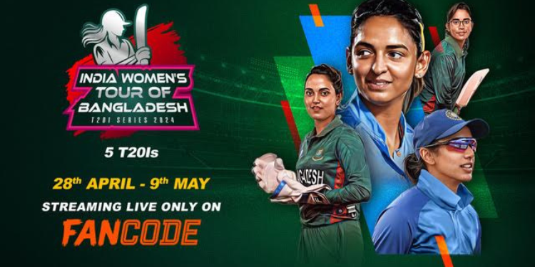 FanCode will exclusively broadcast India Women’s Tour in Bangladesh