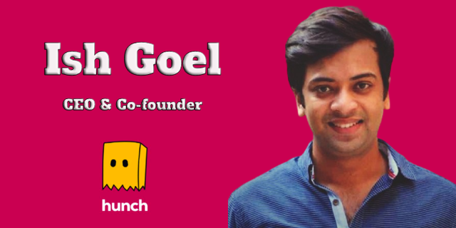 Hunch is built on the idea that anonymity breeds authenticity: Ish Goel