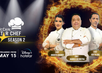 The Culinary Showdown of the Ages, McCain StarChefSeason 2 to air exclusively on Disney+ Hotstar India