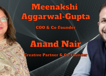 To build a brand from scratch, matching client’s passion and dedication is key: Anand Nair and Meenakshi Aggarwal-Gupta