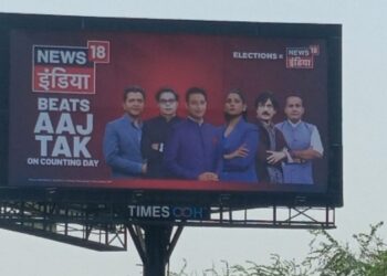 OOH ads show News18 India’s dominance on Counting Day