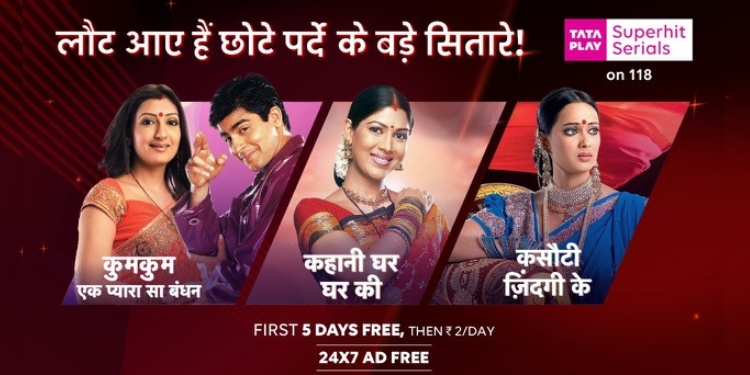 Tata Play unveils VAS ‘Superhit Serials’ to bring back Star Plus’ iconic serials
