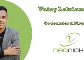 A campaign without KPIs is like a journey without a map: Valay Lakdawala, NeoNiche