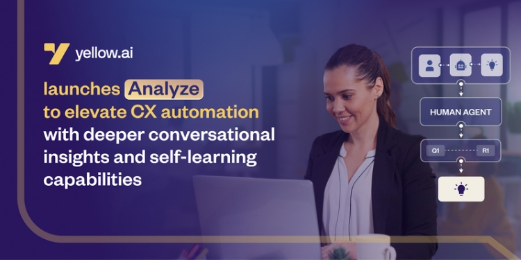 Yellow.ai introduces Analyze: Advanced CX Automation with enhanced conversational insights and self-learning