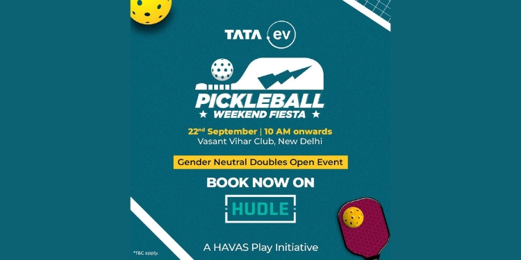 Havas Play brings the Tata.ev Pickleball Weekend Fiesta