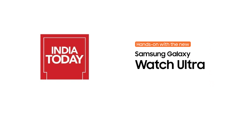 India Today Group Transforms into ‘India’s Healthiest Newsroom’ with Samsung Galaxy Watches