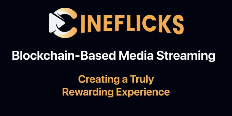Cineflicks to launch watch-to-earn streaming platform with viewer rewards