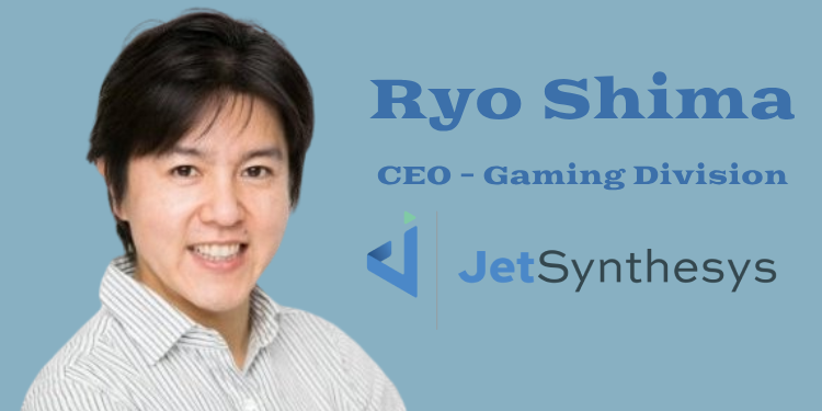 JetSynthesys names Ryo Shima as Chief Executive Officer of Gaming Division