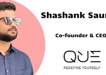 The sunglasses industry in India is ripe for disruption: Shashank Saurabh, Que Universe