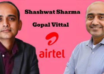 Bharti Airtel appoints Shashwat Sharma as its new CEO & Gopal Vittal to take on new role