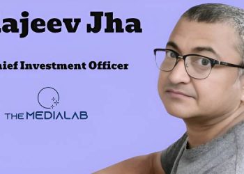 Rajeev Jha appointed Chief Investment Officer at The MediaLab
