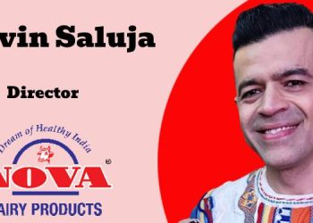 Nova Dairy enhances brand visibility in rural India with tailored marketing strategies: Ravin Saluja