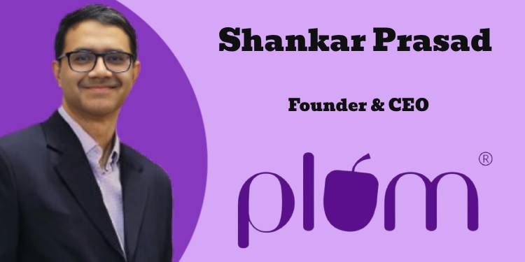 Balancing digital and traditional media as a digital-first brand expands retail presence: Shankar Prasad, Plum