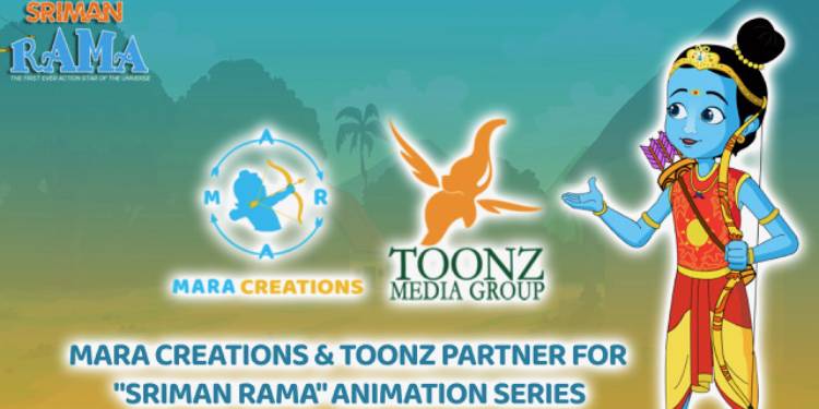 Mara Creations partners with Toonz Media Group to launch 2D Animation Series “Sriman Rama” globally