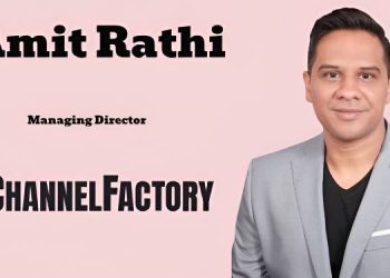 Channel Factory appoints Amit Rathi as Managing Director