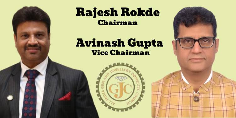 All India Gem & Jewellery Domestic Council appoints Rajesh Rokde & Avinash Gupta in leadership roles