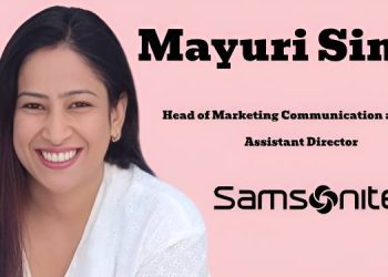 Mayuri Singh joins Samsonite South Asia as Head of Marketing Communication and Media, Assistant Director