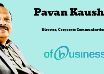 Pavan Kaushik appointed OfBusiness as Director, Corporate Communications