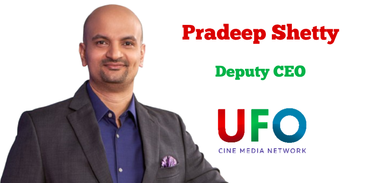 UFO Moviez elevates Pradeep Shetty to Deputy CEO