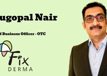 Fixderma promotes Venugopal Nair as Chief Business Officer for OTC division