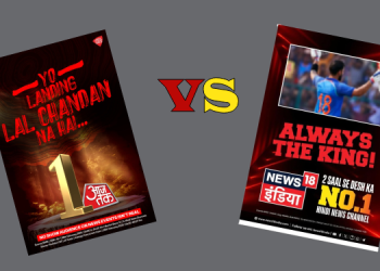 Ad War Returns: Aaj Tak and News18 India Fight for Supremacy in Hindi News