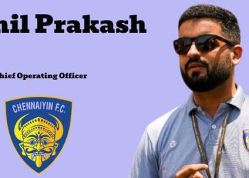 Akhil Prakash promoted to Chief Operating Officer at Chennaiyin FC