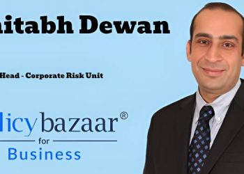 Amitabh Dewan appointed to lead Corporate Risk Unit at Policybazaar For Business