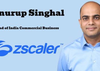 Zscaler appoints Anurup Singhal as Head of India Commercial Business