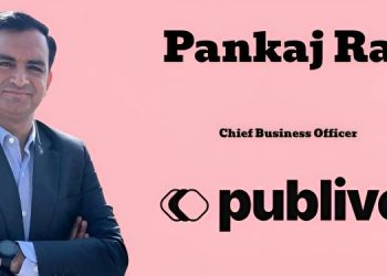 Former Business Head of WION & Zee Business Pankaj Rai appointed Chief Business Officer at Publive