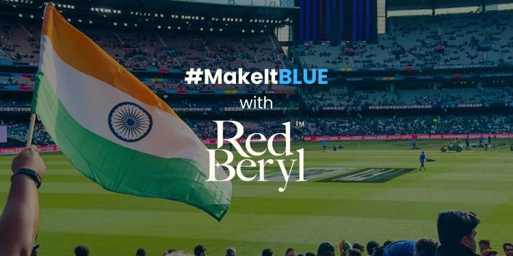 RedBeryl™ returns with #MakeItBLUE for India vs Pakistan ICC Champions Trophy 2025 Campaign