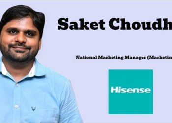 Saket Choudhary joins Hisense India as National Marketing Manager (Marketing Lead)