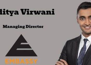 Embassy Developments appoints Jitendra Virwani as Chairman and Aditya Virwani as Managing Director, announces growth initiatives & fundraising plans