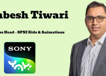 SPNI's Grand Vision: Transforming Sony YAY! into an Animation Powerhouse – Ambesh Tiwari