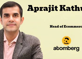 Aprajit Kathuria joins Atomberg Technologies as Head of Ecommerce