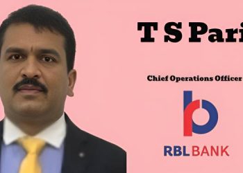T S Pari appointed Chief Operations Officer at RBL Bank
