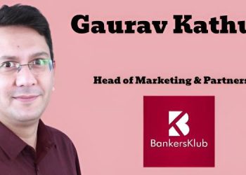 BankersKlub appoints Gaurav Kathuria as Head of Marketing & Partnerships