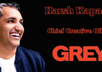 Grey India Appoints Harsh Kapadia as Chief Creative Officer to Drive Next-Gen Creativity