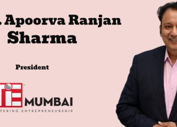 TiE Mumbai appoints Dr. Apoorva Ranjan Sharma as President