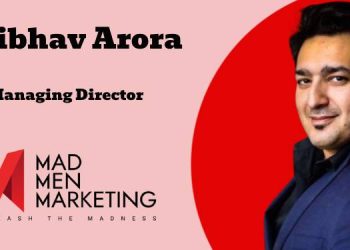 Effective marketing generates tangible business outcomes, not just communication: Vaibhav Arora, Mad Men Marketing