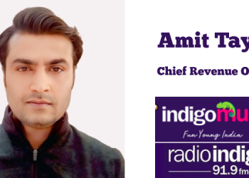 Amit Tayde named Chief Revenue Officer at Indigo 91.9 FM and Indigomusic.com