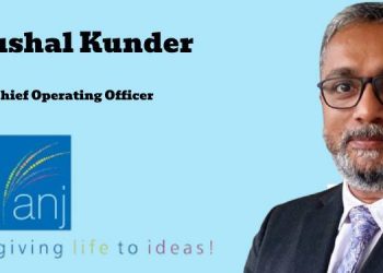 ANJ Group appoints Kushal Kunder as Chief Operating Officer