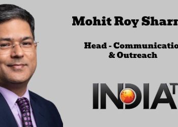 India TV appoints Mohit Roy Sharma as Head of Communication & Outreach