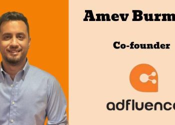 The future of influencer marketing hinges on trust, and transparency is its cornerstone: Amev Burman, Adfluence Hub